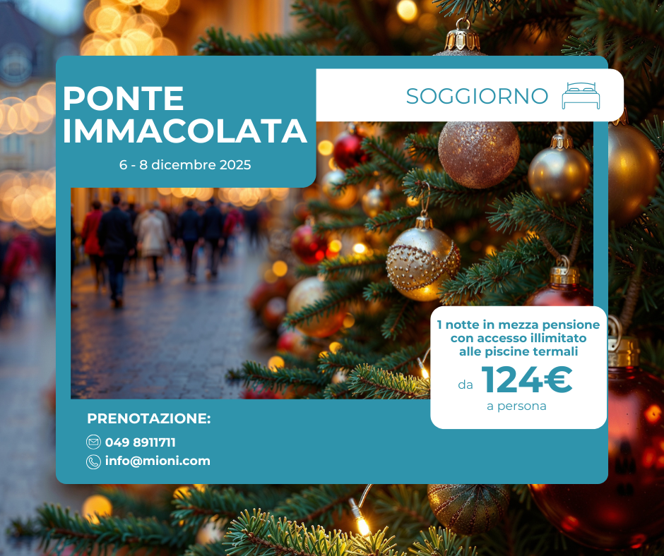 Immacolata di Relax alle Terme: Offerta Speciale all’Hotel Mioni Royal San